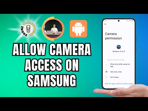 How to Allow Camera Access on Samsung - Full Guide (2025)