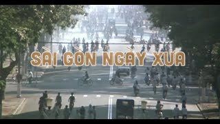 Sài Gòn Ngày Xưa - Đó chỉ là thành phố của anh | Lux