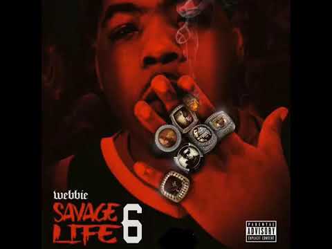 Webbie - Last One Standing (Savage Life 6)