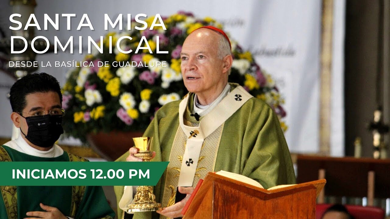 🔴 Misa dominical en vivo Basílica de Guadalupe .21/agosto/2022 12:00 hrs.