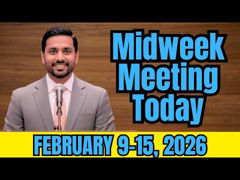 Midweek Meeting 2026 | FEBRUARY 9-15, 2026 | Summary | Jehovah Is the Stability of Your Times