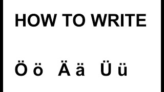 HOW TO WRITE UMLAUT