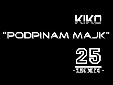 KIKO - Podpinam majk