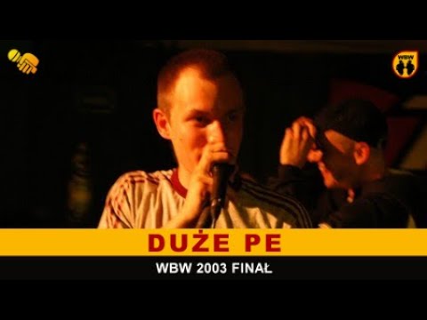 Duże Pe 🎤 WBW 2003 Finał (freestyle rap) cz.1