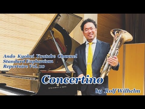 Concertino by Rolf Wilhelm 小協奏曲 / R.ヴィルヘルム
