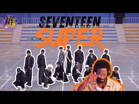 SEVENTEEN “Super” Dance Practice | Power, Precision & Mass Synchronization