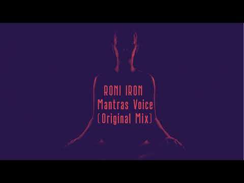 Roni Iron - Mantras Voice (Original Mix)