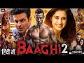 Baaghi 2 Full Movie Tiger Shroff Baaghi 2 Movie Tiger Shroff M