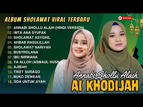 ANNABI SHOLLU ALAIH ( HINDI VERSION ) - AI KHODIJAH FULL ALBUM 2024