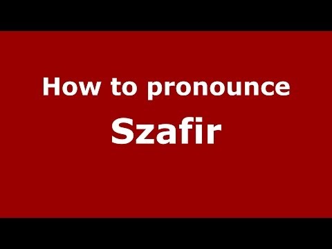 How to pronounce Szafir (Brazilian Portuguese/Brazil)  - PronounceNames.com