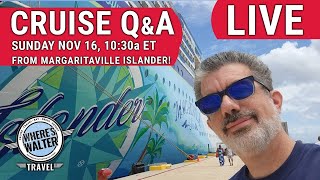 LIVE Cruise Q&A from Margaritaville Islander! Nov 16, 10:30a ET