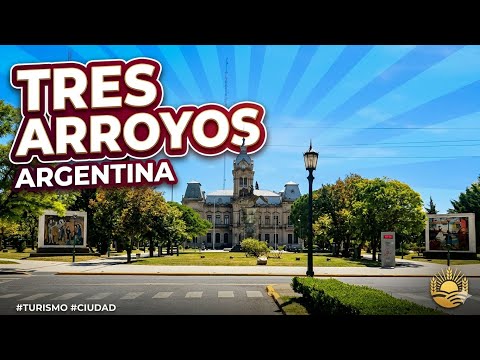 Tres Arroyos : Un Recorrido Por El Corazón De La Ciudad 🏛🚂