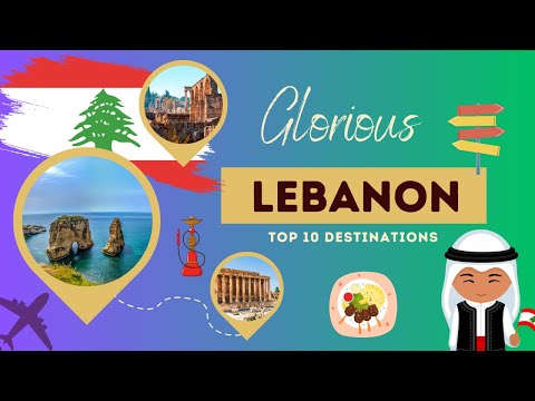 Unveiling the Beauty of the Cedar Nation - Top 10 Places to Visit in Lebanon