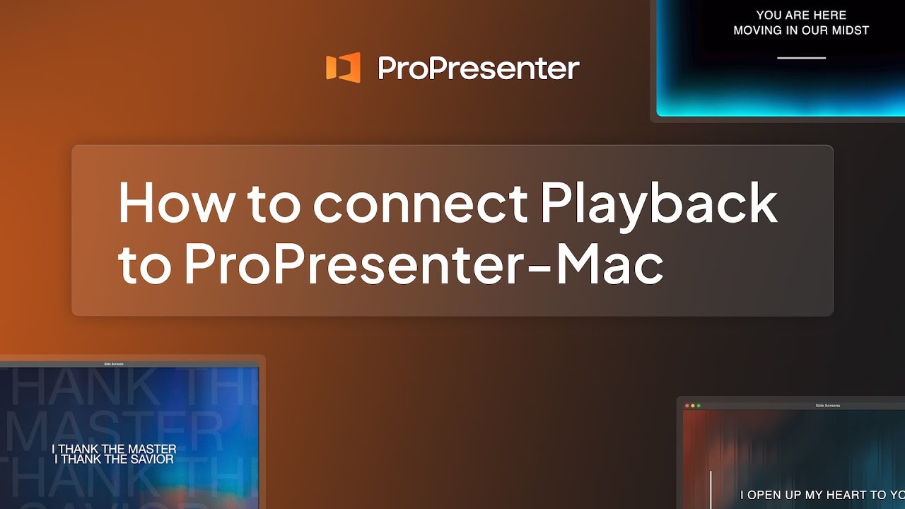 How to Connect Playback with ProPresenter for Mac