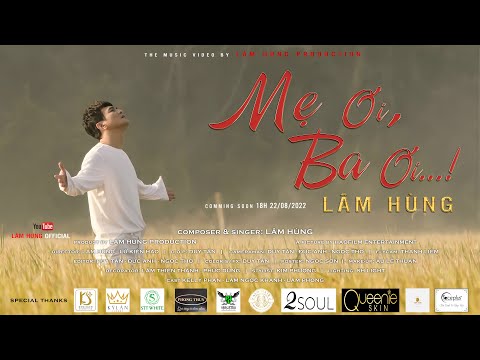 Mẹ Ơi Ba Ơi...! - Lâm Hùng |  MV Về Ba Mẹ Cảm Động của Lâm Hùng!