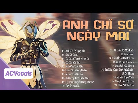 Anh Chỉ Sợ Ngày Mai Em Đi Rồi... Sai Để Quên, Tự Dưng Thành Người Lạ | Top Ballad Ca Sĩ Giấu Mặt