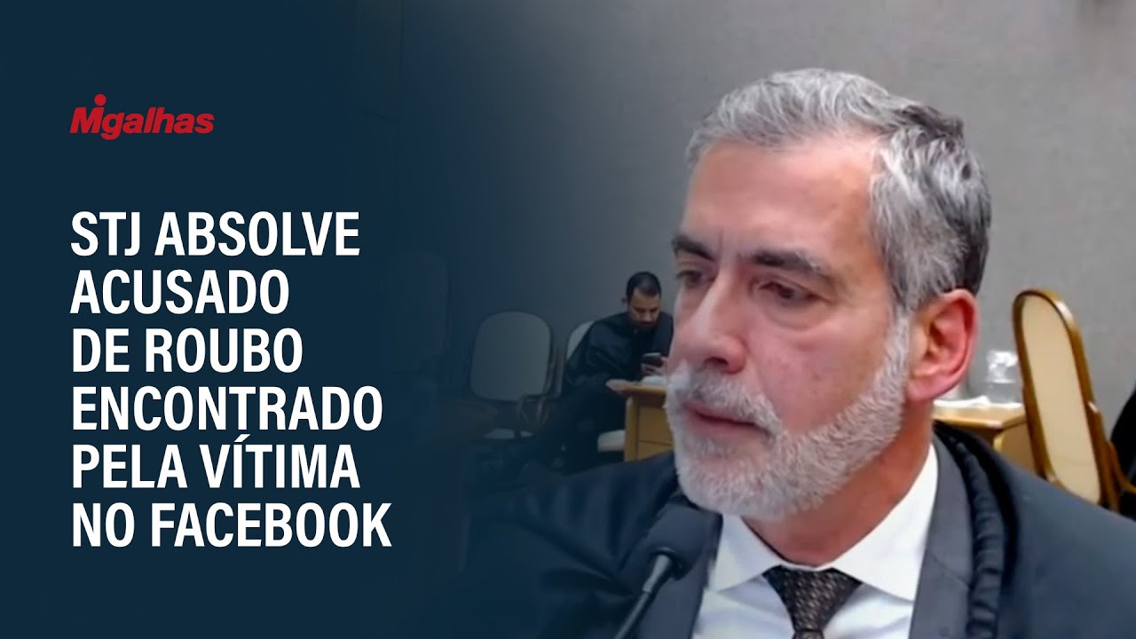 STJ absolve acusado de roubo encontrado pela vítima no Facebook