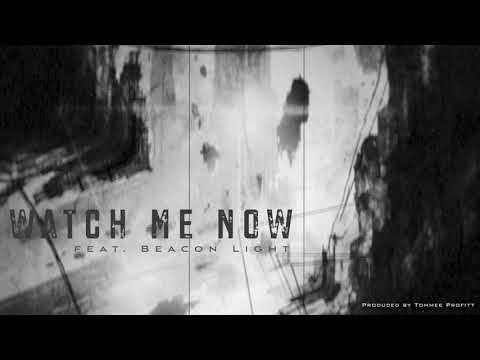 Video thumbnail for Watch Me Now