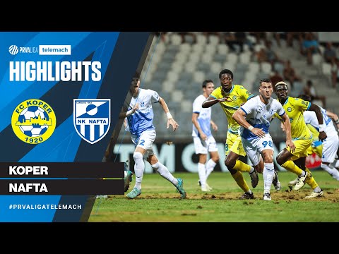 Koper 3 - 0 Nafta | 5. krog 2024/25 #PrvaLigaTelemach