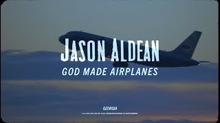 Musik-Video-Miniaturansicht zu God Made Airplanes Songtext von Jason Aldean
