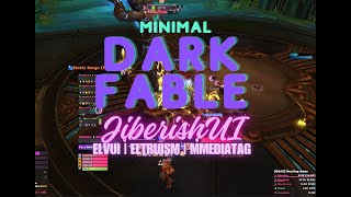 Minimal ElvUI Profile DARK FABLE by JiberishUI #worldofwarcraft #elvui
