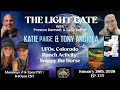 The Light Gate Katie Page Tony Angiola UFOs Colorado Ranch Snippy The Horse