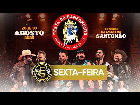 FESTA DO SANFONEIRO 2026 🎶🤠🔥 CONCEIÇÃO DO CASTELO-ES (SEXTA-FEIRA)