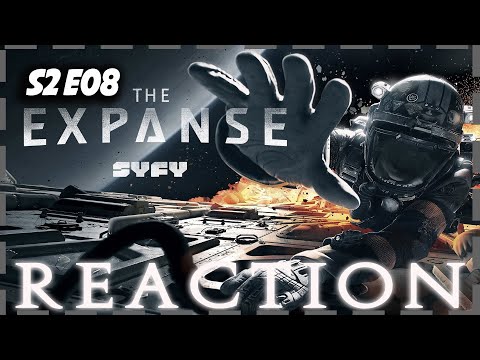 THE EXPANSE Season 2 Episode 8 YT REACTION