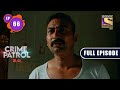 Wrong Accusation | Crime Patrol 2.0 - Ep 66 | Full Episode | 6 June 2022