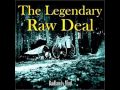 ONE TRACK MIND  THE LEGENDARY RAW DEAL