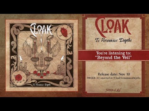Cloak - Beyond The Veil (official premiere)