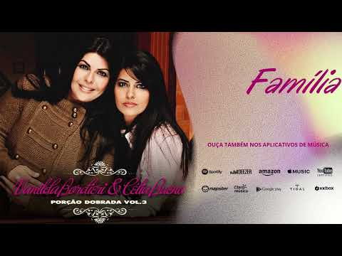 Vanilda Bordieri e Célia Bueno - Família - Porção Dobrada Vol.03