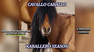 CAVALLO CABALLO Lyrics English Translation