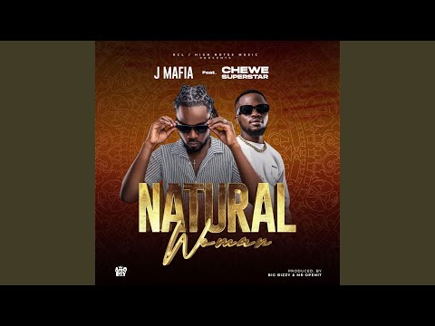 Natural women (feat. Chewe)