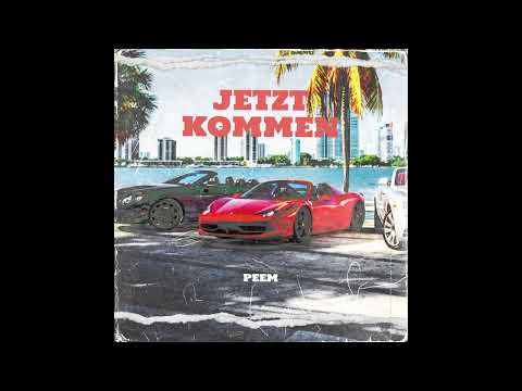 Peem-JETZT KOMMEN