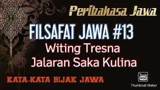 Download lagu FILSAFAT JAWA #13 | Witing Tresno Jalaran Saka Kulina | Peribahasa Jawa | Kata-Kata Bijak Jawa mp3 Download lagu FILSAFAT JAWA #13 | Witing Tresno Jalaran Saka Kulina | Peribahasa Jawa | Kata-Kata Bijak Jawa mp3