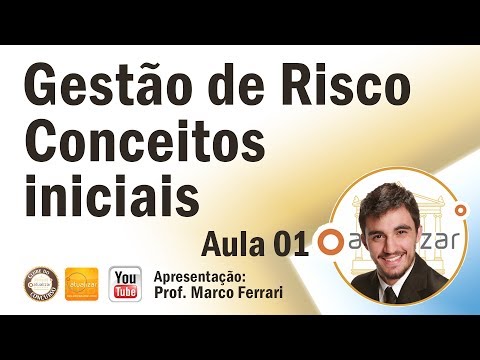 , title : 'Gestão de Risco - Aula 01 (Conceitos Iniciais)'