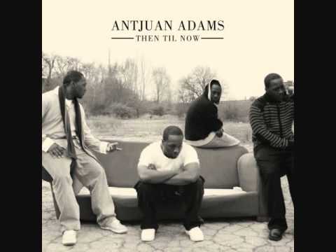 Antjuan Adams - N D Air (Produced by David Sanders II)