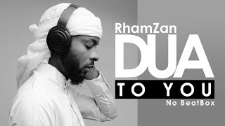 Download lagu Dua To You - Rhamzan Days ( Vocals Only Nasheed) mp3