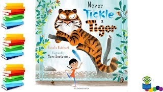 Never Tickle A Tiger - Kids Books Read Aloud