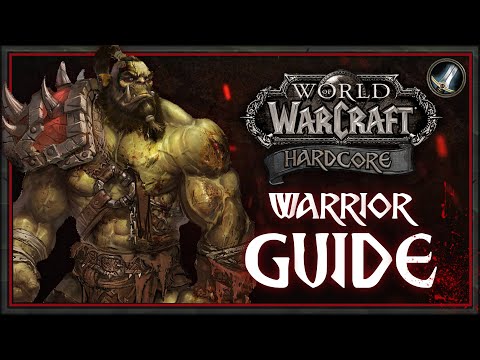 Classic WoW: Hardcore Warrior Leveling Guide (No Deaths 1-60)