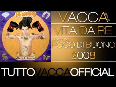 Vacca Feat Entics - Vita Da Re