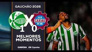 JUVENTUDE 1x0 CAXIAS | MELHORES MOMENTOS | GAUCHÃO | 22/01/2026