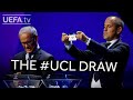 THE #UCL GROUP STAGE DRAW!