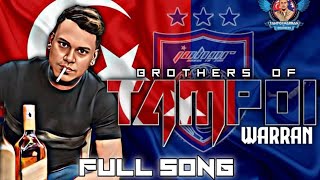 TAMPOI WARRAN BROTHERS / / FULL SONG / / 2023