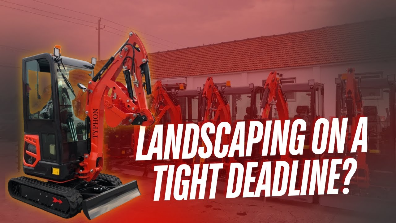 Landscaping on a TIGHT Deadline? You Need This Mini Excavator NOW!