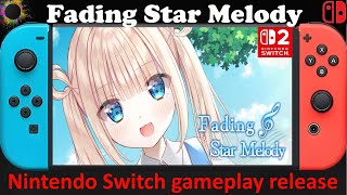 Fading Star Melody - Nintendo Switch / Switch 2 Compatible gameplay release