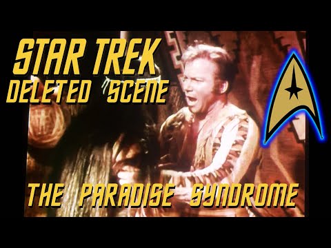 Star Trek: Deleted Scene - The Paradise Syndrome - "But, You Are A God. No, I'm A Man! I'm A Man!"