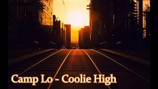 Camp Lo - Coolie High (Instrumental) Extended