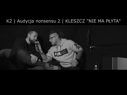 K2 | Audycja nonsensu 2 | KLESZCZ "NIE MA PŁYTA"